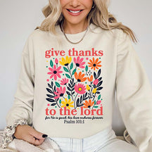 Give Thanks To The Lord Sweatshirt