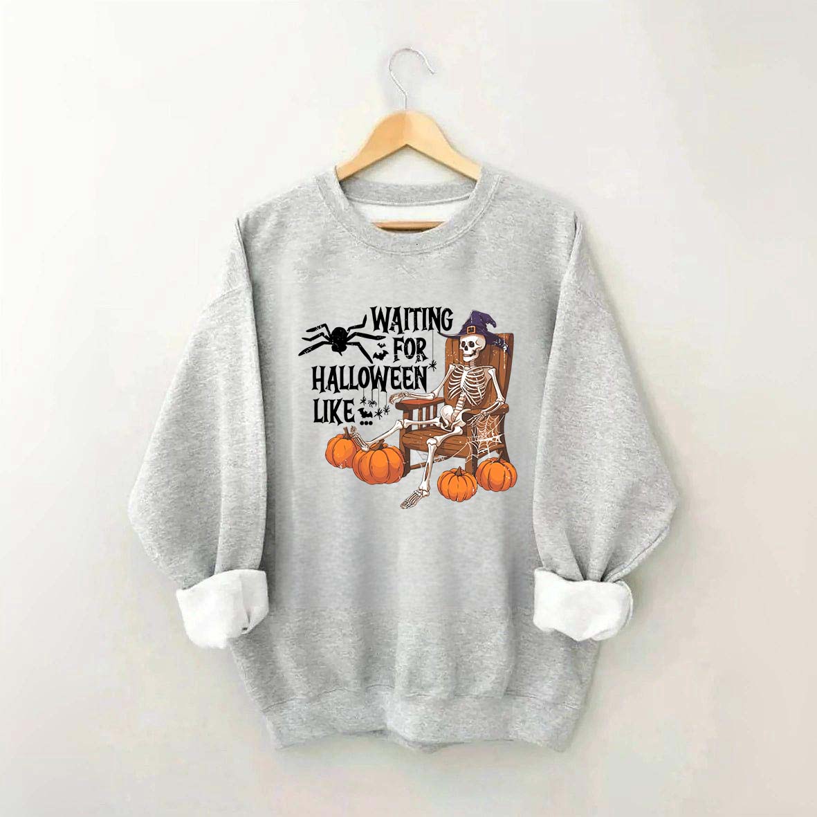 Waiting For Halloween Funny Skeleton Sweatshirt