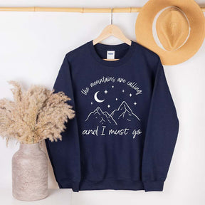 Mountains Are Calling Sweatshirt