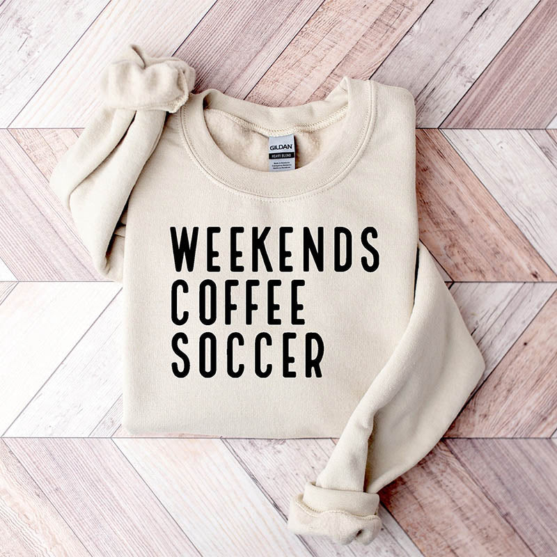 Weekend Coffee Soccer Sweatshirt