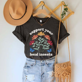 Support Your Local Insects Native Plants T-Shirt