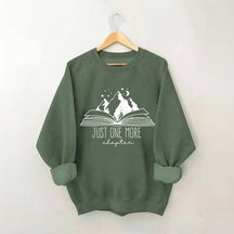 Mountains Just One More Chapter Sweatshirt