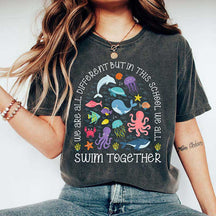 We Are Different But In This School We All Swim Together Ocean Animal T-Shirt