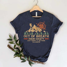 Out Of Breath Hiking Society Funny Hiking T-Shirt