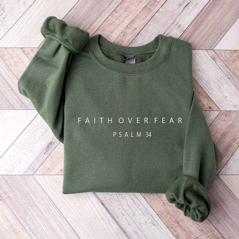 Faith over Fear Minimal Religious Sweatshirt