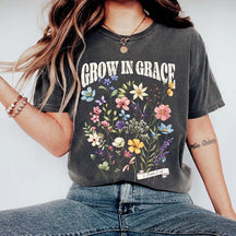 Grow In Grace Wildflowers Bible Verse T-Shirt