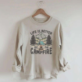 Live Is Better By The Campfire Adventure Sweatshirt