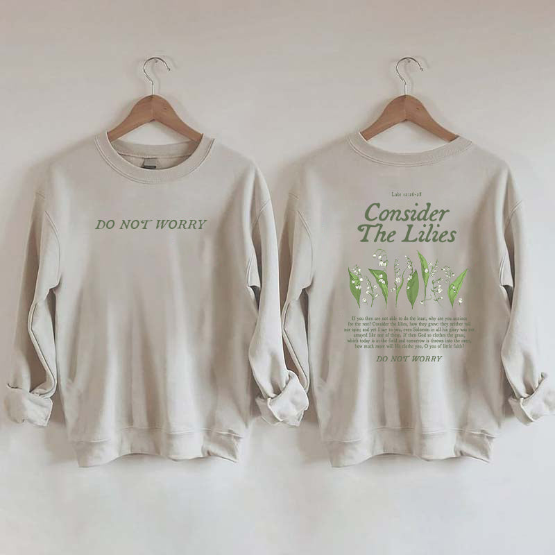 Consider the Lilies Bible Verse Faith Sweatshirt