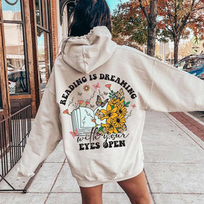 Reading is Dreaming with Your Eyes Open Hoodie