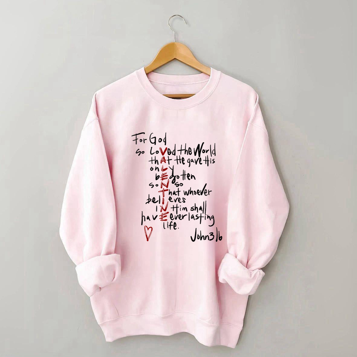 For God So Loved The World Sweatshirt