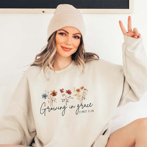 Faith Based Growing in Grace Sweatshirt