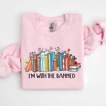 I’m With the Banned Pink Wildflowers Sweatshirt