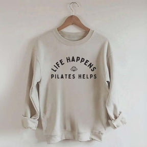 Life Happens Pilates Helps Instructor Sweatshirt