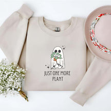 Just One More Plant Ghost Sweatshirt