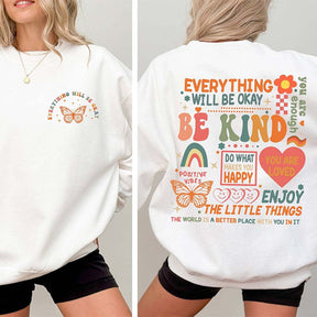 Everything Will Be Okay Growth Sweatshirt