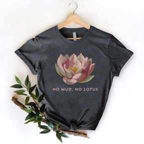 No Mud No Lotus Yoga Lover T-Shirt