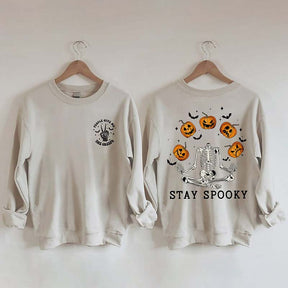 People Give Me The Creeps Stay Spooky Sweatshirt