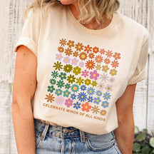 Celebrate Minds of All Kinds Flower T-Shirt