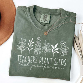 Teacher Plants Seed That Grow Forever T-Shirt