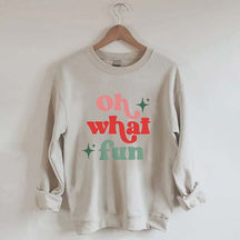 Oh What Fun Sweatshirt