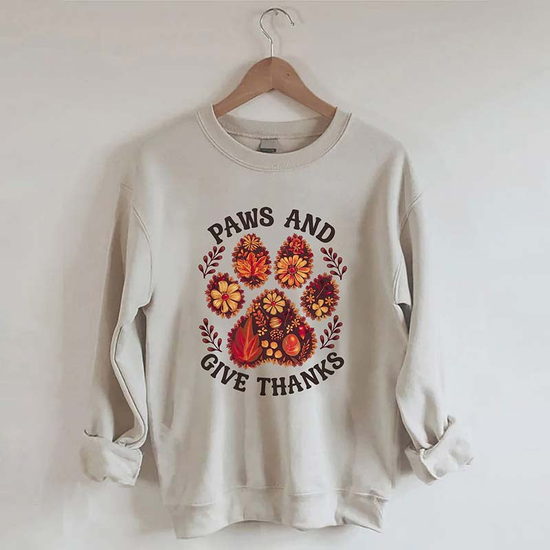 Paws And Give Thanks Sweatshirt