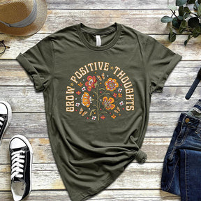 Grow Positive Thoughts T-Shirt