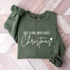 Just A Girl Who Loves Christmas Sweatshirt