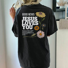 Good News Jesus Loves You T-Shirt