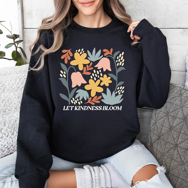 Let Kindness Bloom Wildflowers Swaeatshirt