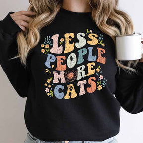 Less People More Cats Sweatshirt