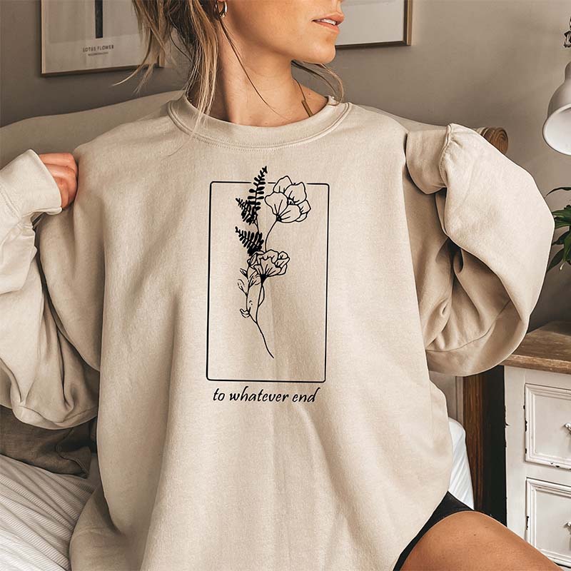 Throne Of Glass Flower Aelin Quote Sweatshirt