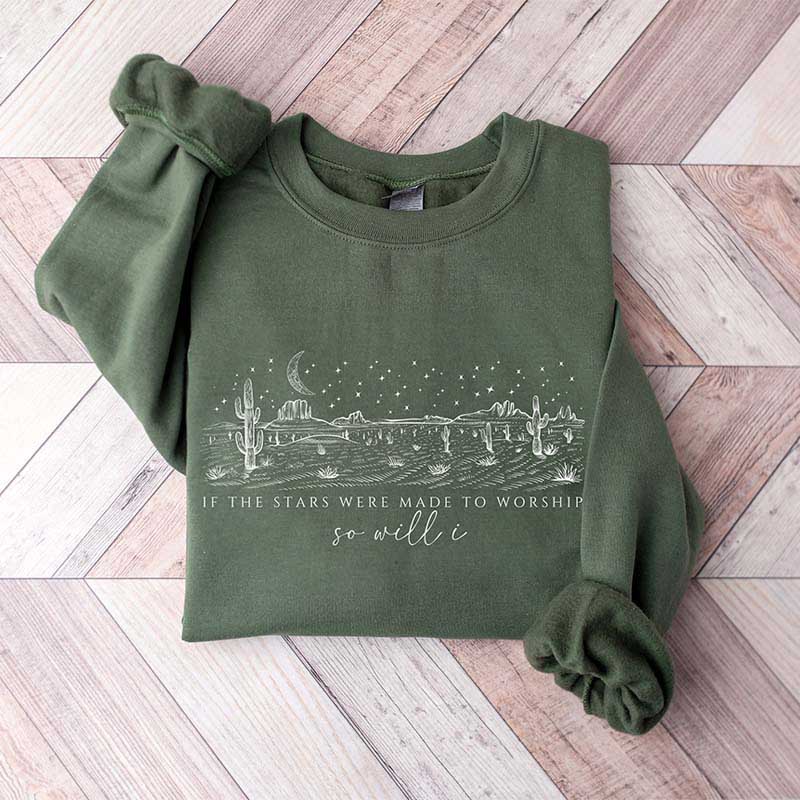 Western If The Stars Were Made To Worship Sweatshirt