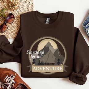 Searching For An Adventure Sweatshirt