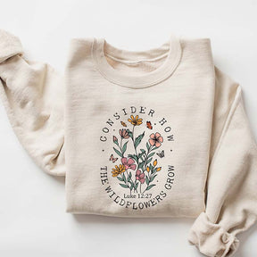 Religious Consider How The Wildflowers Grow Sweatshirt