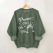 Prosec Ho Ho Ho Sweatshirt