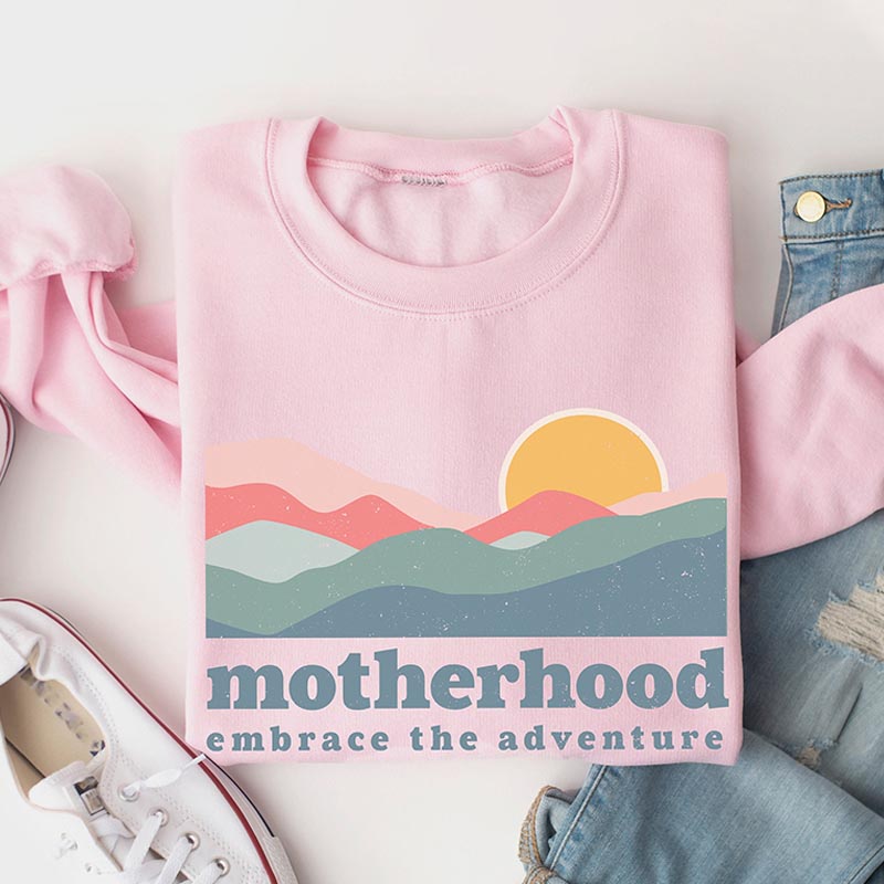 Motherhood New Mama Gift Sweatshirt