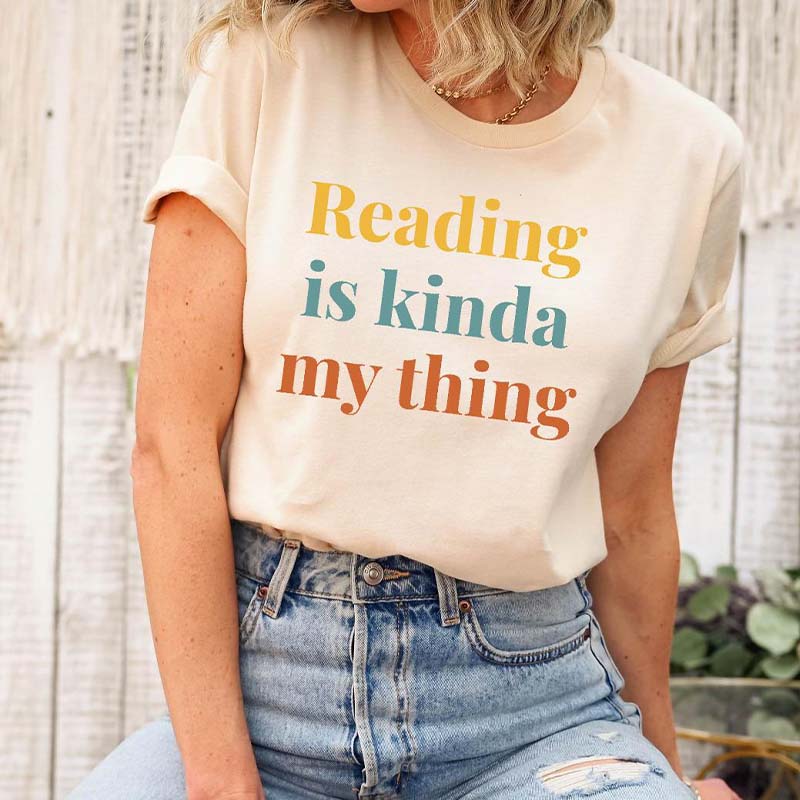 Reading is Kinda My Thing T-Shirt