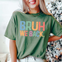 Bruh We Back Retro Style Funny T-Shirt