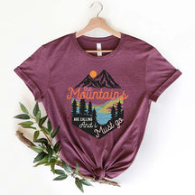 Mountains Are Calling And I Must Go Travel T-Shirt