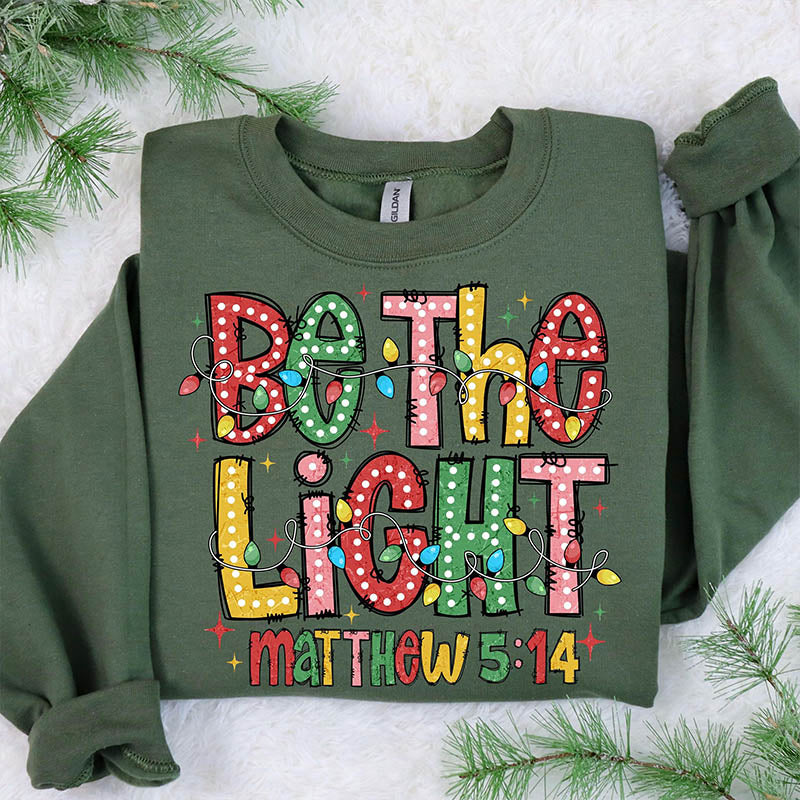 Be The Light Matthew Sweatshirt