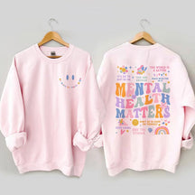 Mental Health Matters Sweatshirt