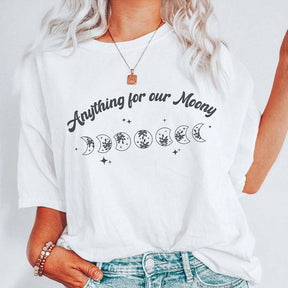 Anything For Our Moony T-Shirt