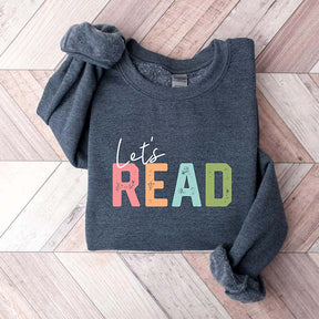 Let's Read Teacher Sweatshirt