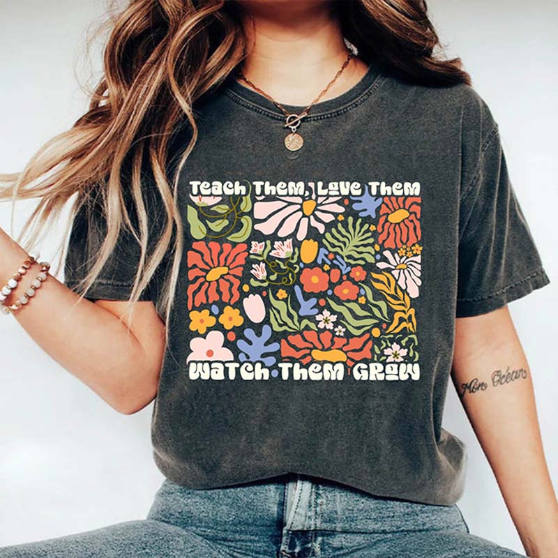 Teach Love Watch Them Grow Floral T-Shirt