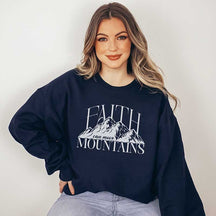 Faith Can Move Mountains Religious Sweatshirt