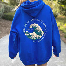 When You Go Through Deep Waters Hoodie