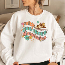 Motivational Faith Can Move Mountains Sweatshirt