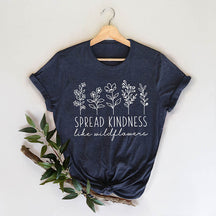 Spread Kindness Flower Motivational T-Shirt