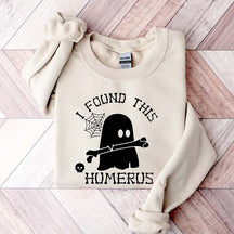 I Found This Humerus Ghost Sweatshirt