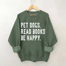 Bookish Reading Books and Dogs Sweatshirt